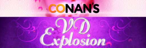 Conan Hosts Valentine’s Day Video Contest