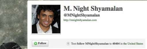 M Night Shyamalan Joins Twitter and Facebook