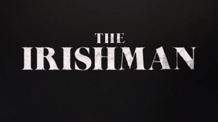THE IRISHMAN trailer is Here!