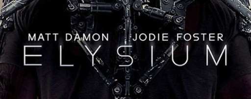 First Poster and Trailer for “Elysium” Debut